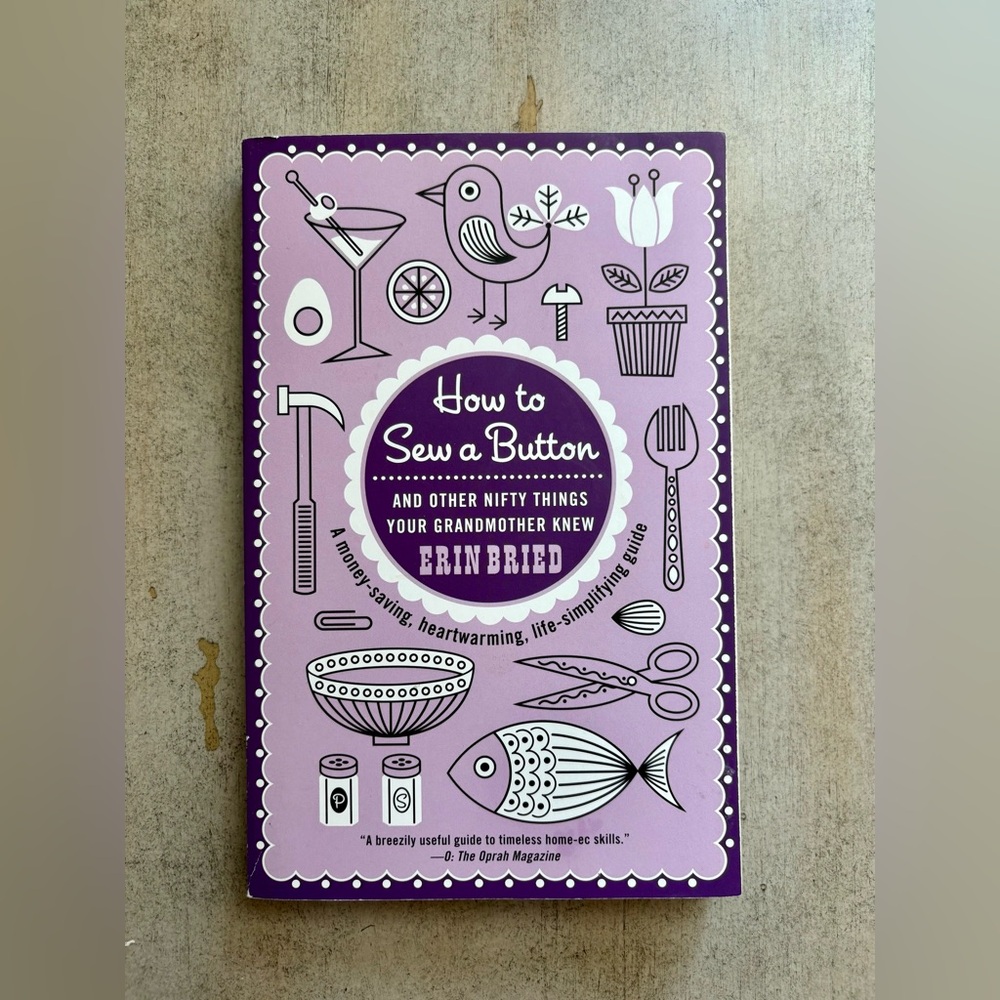 How to Sew a Button by Erin Bried Paperback Book